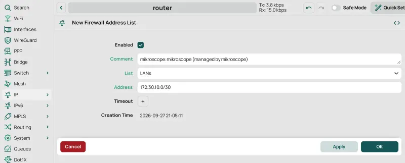 IP › Firewall › Address Lists › New: List LANs, Address 172.30.10.0/30 y la etiqueta de mikroscope como Comment.